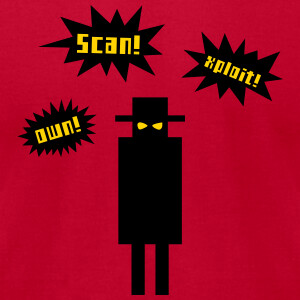 Scan! Xploit! Own!